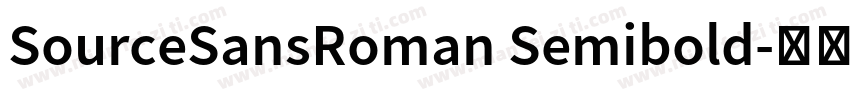 SourceSansRoman Semibold字体转换